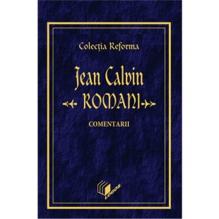 Jean Calvin - Romani (comentarii)