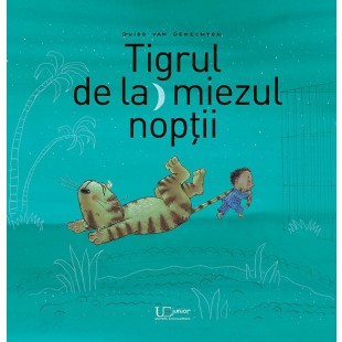 Tigrul de la miezul noptii - Povesti pentru copii