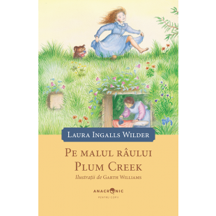  Căsuța din prerie: vol. 4 – Pe malul râului Plum Creek