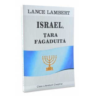 Israel Ţara Făgăduită de Lance Lambert