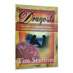 O poveste de dragoste de Tim Stafford