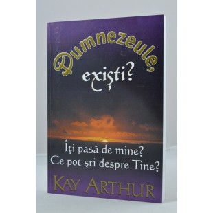 Dumnezeule, existi? de Kay Arthur