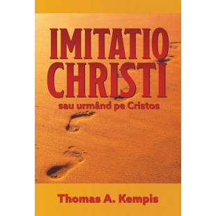Urmând pe Cristos - Imitatio Christi