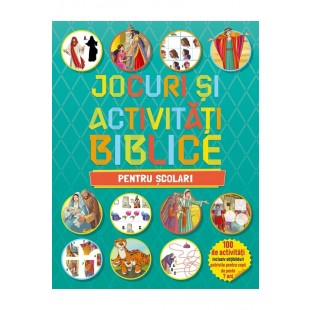Jocuri și activități biblice - pentru școlari