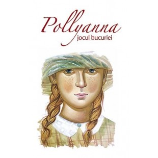Pollyanna - Jocul bucuriei - vol. 1