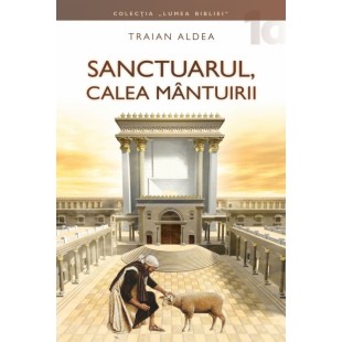 Sanctuarul, calea mântuirii