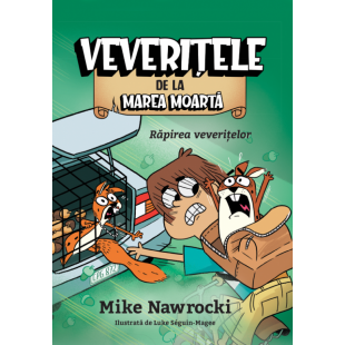 Răpirea veverițelor - Veveritele de la Marea Moarta, vol. 4 - Povestiri pentru copii