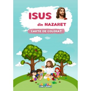 Isus din Nazaret - Carte de colorat